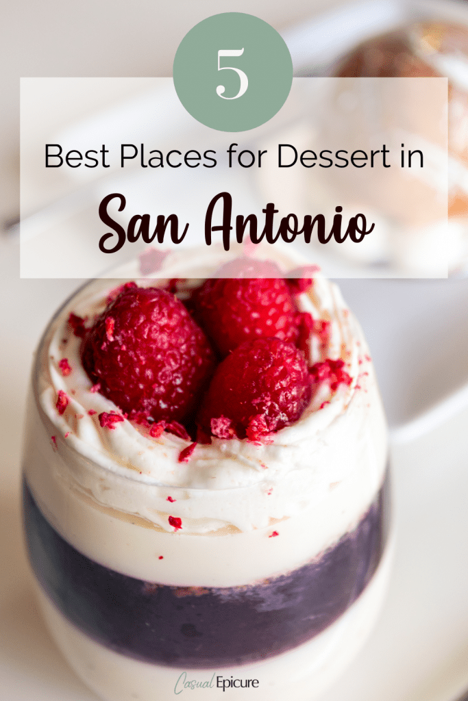 Best Places to Get Dessert in San Antonio Pin