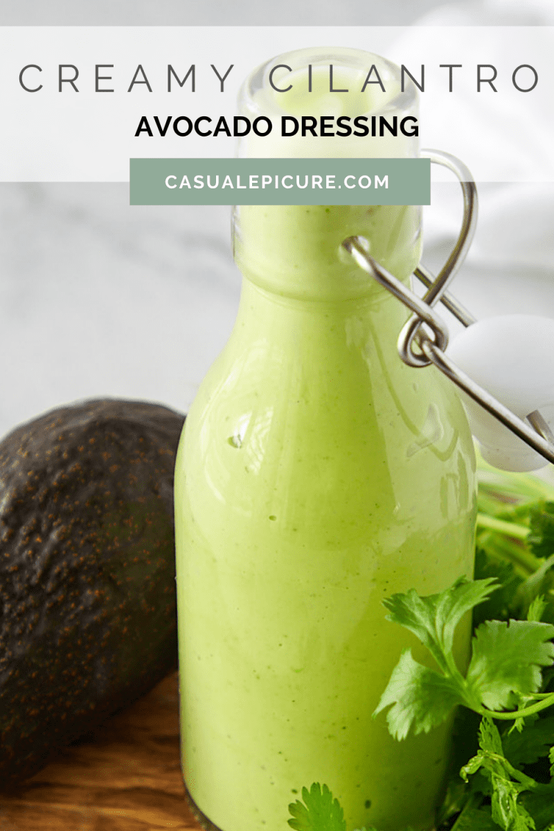 pinterest pin for creamy cilantro avocado dressing. image links to post with recipe