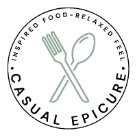 Casual Epicure - Inspired Food, Relaxed Feel
