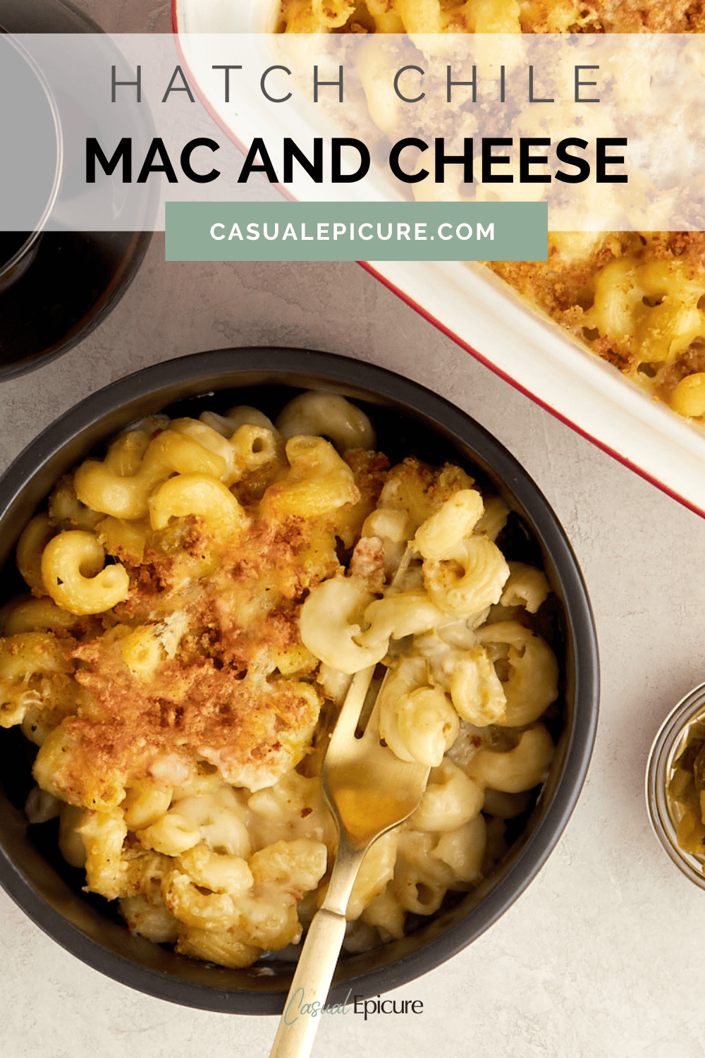 Hatch Chile Mac And Cheese | Casual Epicure